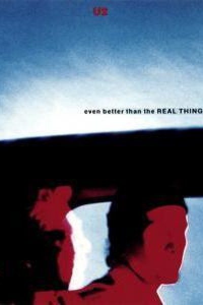 Cubierta de U2: Even Better Than the Real Thing (Version 2) (Vídeo musical)