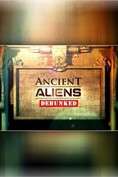 Caratula, cartel, poster o portada de Ancient Aliens Debunked