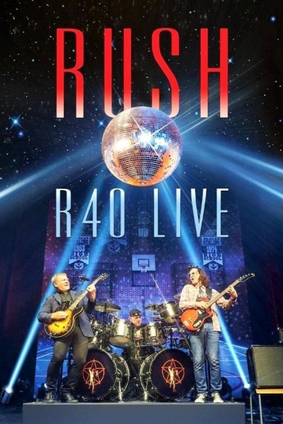 Caratula, cartel, poster o portada de Rush: R40 Live