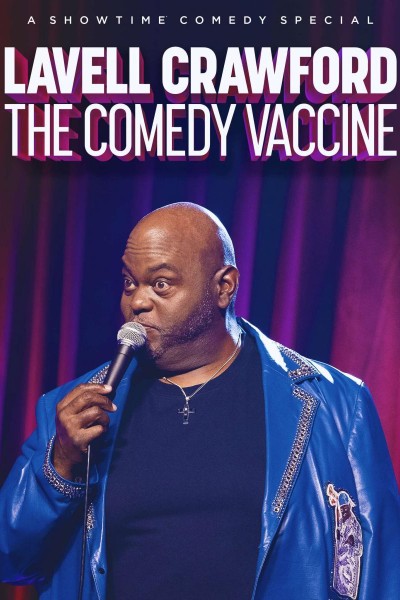 Caratula, cartel, poster o portada de Lavell Crawford: The Comedy Vaccine