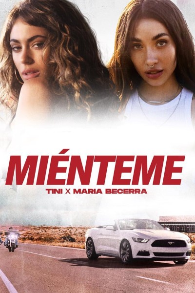 Cubierta de Tini & María Becerra: Miénteme (Vídeo musical)