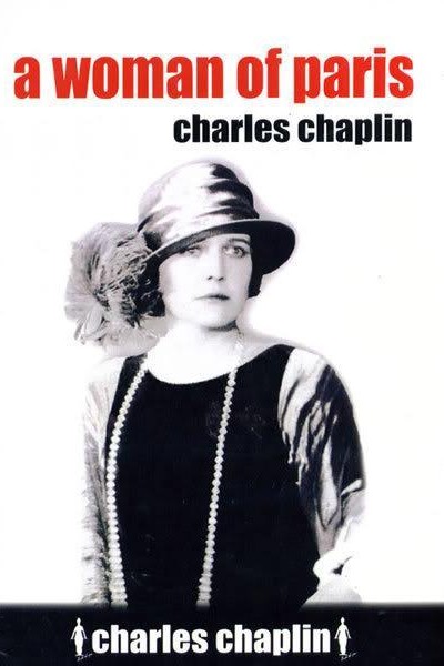 Caratula, cartel, poster o portada de Chaplin Today: Una mujer de París