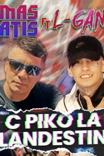 Cubierta de Damas Gratis feat. L-Gante: C Pikó La Clandestina (Vídeo musical)