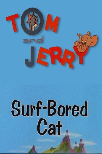 Cubierta de Tom y Jerry: Surf-Boret Cat