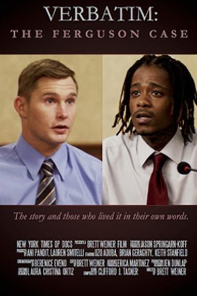 Caratula, cartel, poster o portada de Verbatim: The Ferguson Case