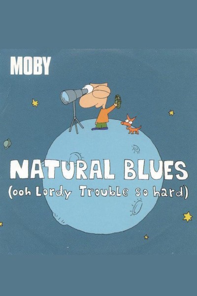 Caratula, cartel, poster o portada de Moby: Natural Blues (Animated Version) (Vídeo musical)