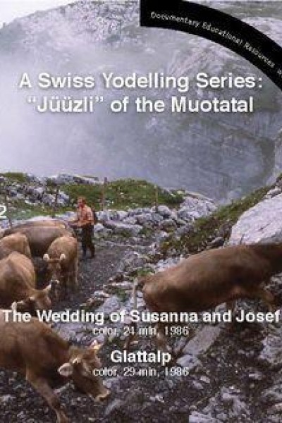 Caratula, cartel, poster o portada de A Swiss Yodelling Series: \"Jüüzli\" of the Muotatal