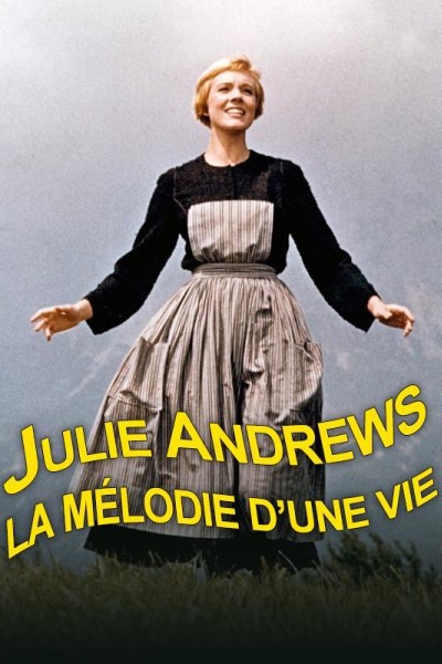Caratula, cartel, poster o portada de Julie Andrews. La melodía de una vida
