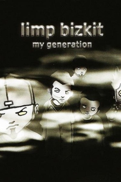 Cubierta de Limp Bizkit: My Generation (Vídeo musical)