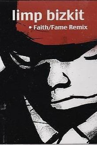 Cubierta de Limp Bizkit: Faith/Fame Remix