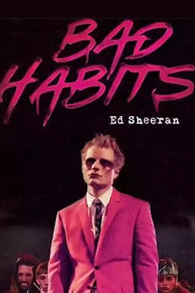 Cubierta de Ed Sheeran: Bad Habits (Vídeo musical)
