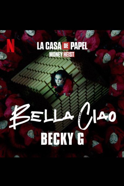 Cubierta de Becky G: Bella Ciao (Vídeo musical)