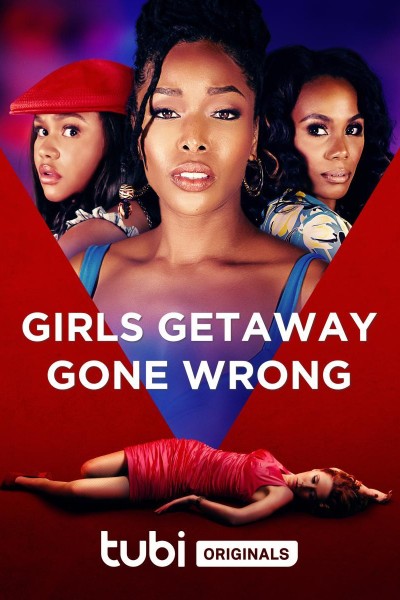 Caratula, cartel, poster o portada de Girls Getaway Gone Wrong