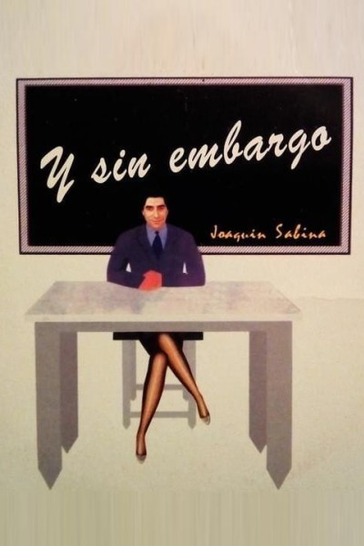 Cubierta de Joaquín Sabina: Y sin embargo (Vídeo musical)