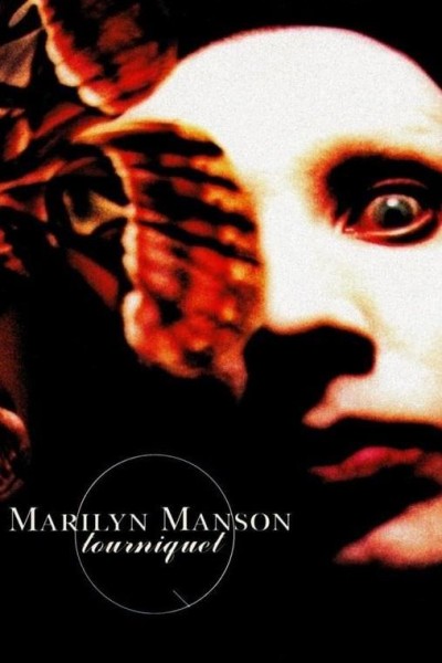 Cubierta de Marilyn Manson: Tourniquet (Vídeo musical)