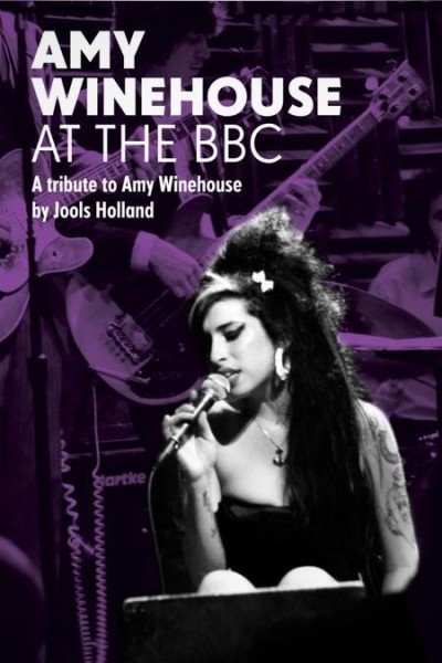 Cubierta de Amy Winehouse at the BBC: A Tribute To Amy Winehouse By Jools Holland