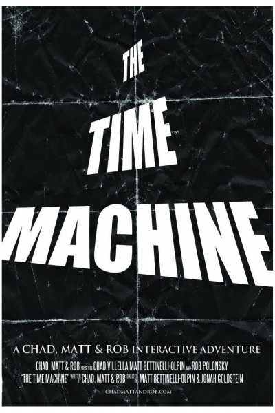 Cubierta de The Time Machine: A Chad, Matt & Rob Interactive Adventure