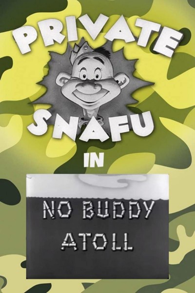 Cubierta de Private Snafu: No Buddy Atoll