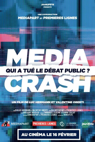 Caratula, cartel, poster o portada de Media Crash - Qui a tué le débat public?