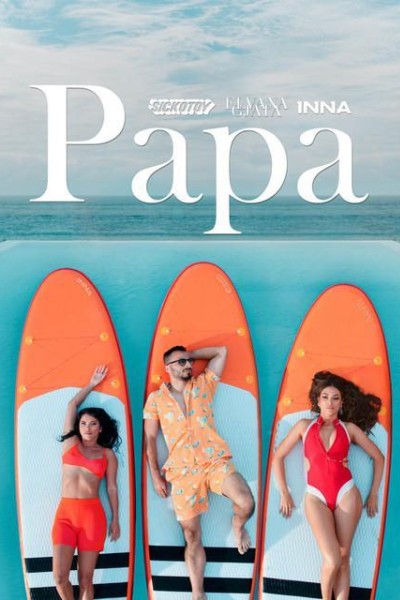 Cubierta de Sickotoy, Elvana Gjata, Inna: Papa