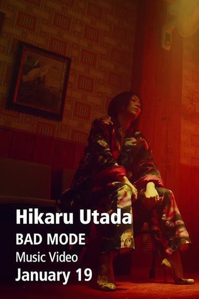 Cubierta de Utada Hikaru: Bad Mode (Vídeo musical)