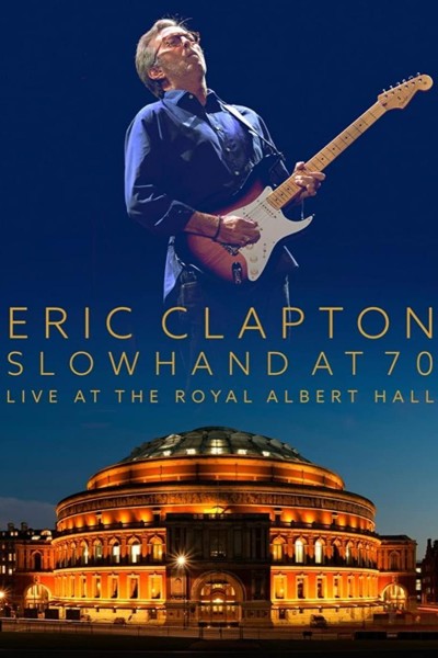 Caratula, cartel, poster o portada de Eric Clapton: Live at the Royal Albert Hall
