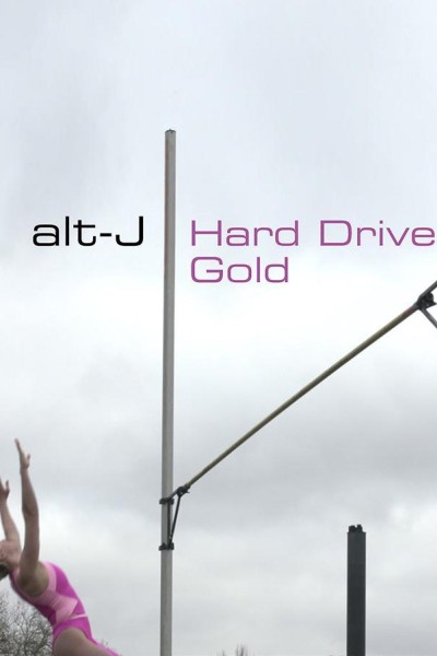 Cubierta de Alt-J: Hard Drive Gold (Vídeo musical)