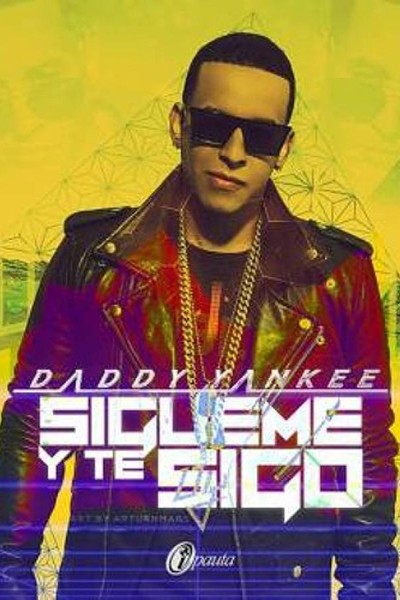 Cubierta de Daddy Yankee: Sígueme y te sigo (Vídeo musical)