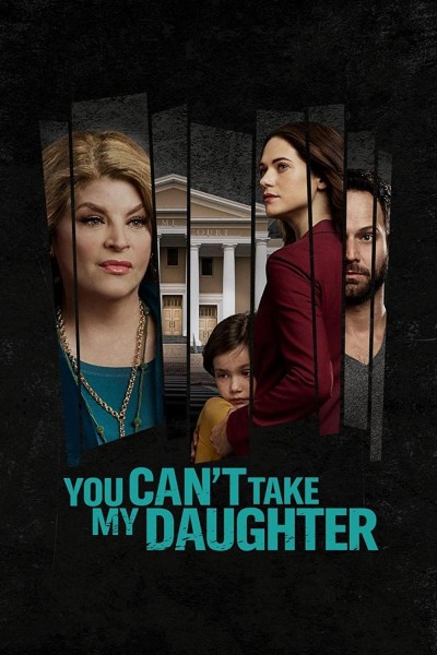 Caratula, cartel, poster o portada de You Can\'t Take My Daughter