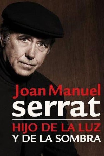 Cubierta de Joan Manuel Serrat: Hijo de la luz y de la sombra (Vídeo musical)