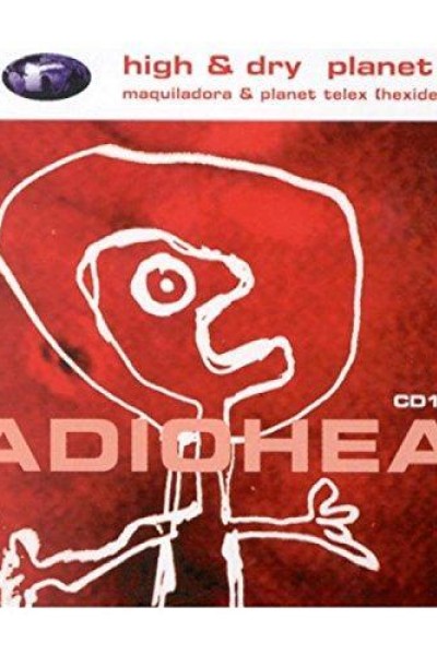 Cubierta de Radiohead: High and Dry (UK Version)