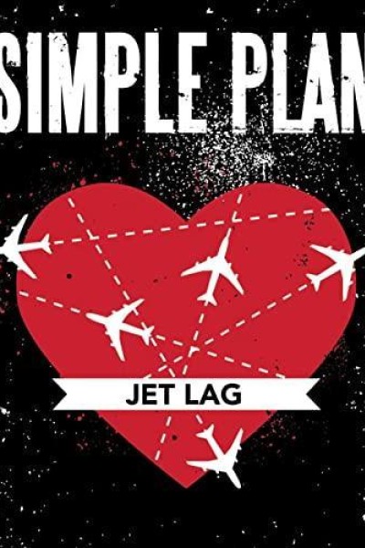 Cubierta de Simple Plan & Natasha Bedingfield: Jet Lag (Vídeo musical)