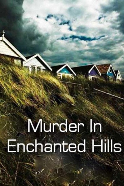 Cubierta de Murder in Enchanted Hills