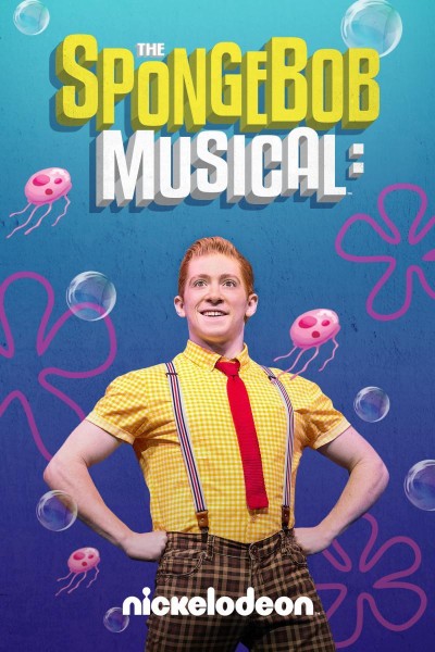 Caratula, cartel, poster o portada de The SpongeBob Musical: Live on Stage!