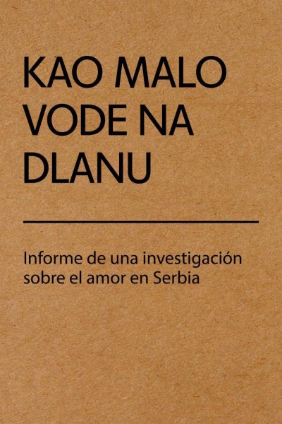 Cubierta de Informe de una investigación sobre el amor en Serbia