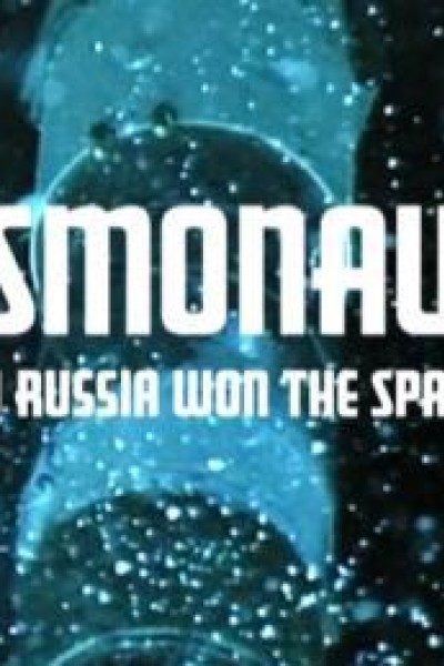 Cubierta de Cosmonautas: Cómo ganó Rusia la carrera espacial