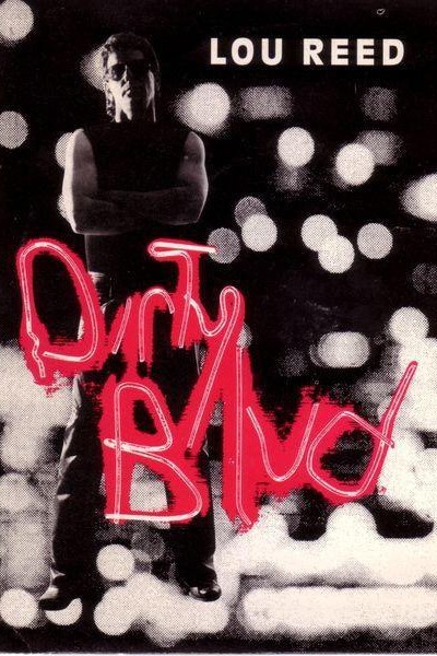 Cubierta de Lou Reed: Dirty Blvd (Vídeo musical)
