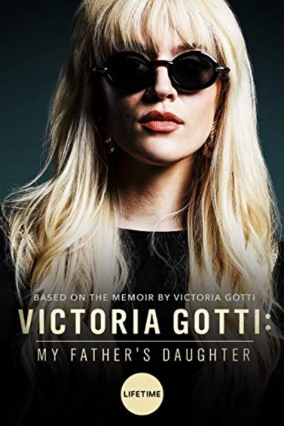 Caratula, cartel, poster o portada de Victoria Gotti: My Father\'s Daughter