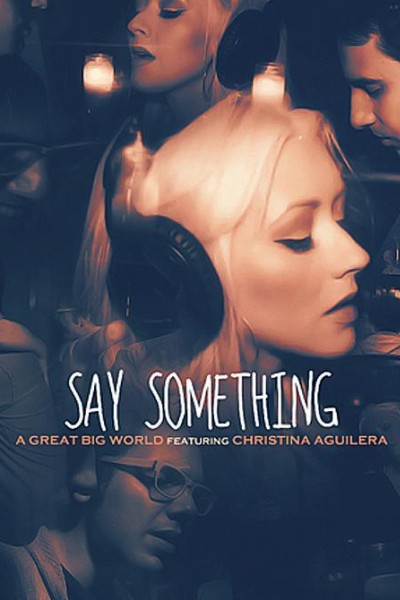 Cubierta de A Great Big World & Christina Aguilera: Say Something (Vídeo musical)