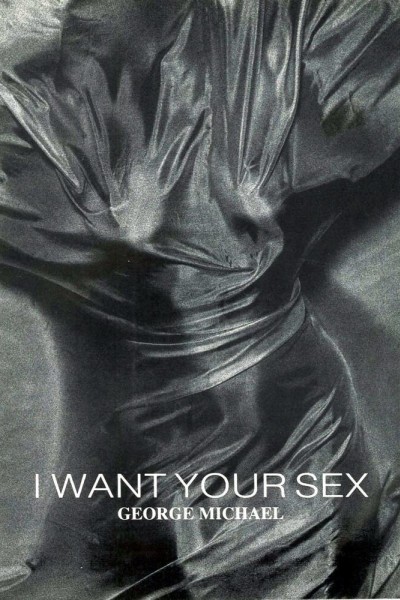 Cubierta de George Michael: I Want Your Sex (Vídeo musical)