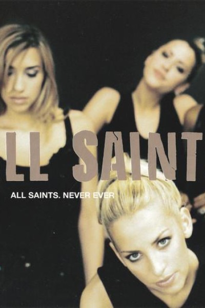 Cubierta de All Saints: Never Ever (Vídeo musical)