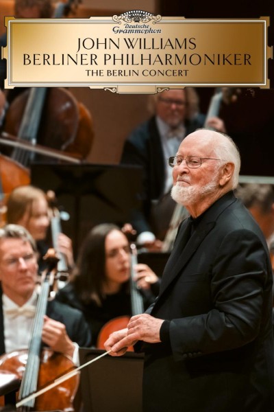 Caratula, cartel, poster o portada de John Williams: The Berlin Concert