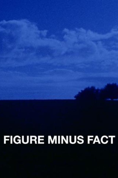 Caratula, cartel, poster o portada de Figure Minus Fact