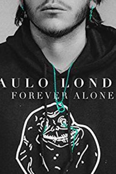 Cubierta de Paulo Londra: Forever Alone (Vídeo musical)