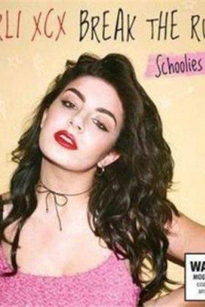 Cubierta de Charli XCX: Break the Rules (Vídeo musical)