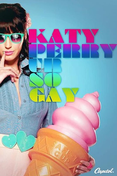 Cubierta de Katy Perry: Ur So Gay (Vídeo musical)