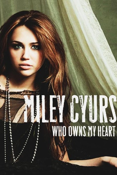 Cubierta de Miley Cyrus: Who Owns My Heart