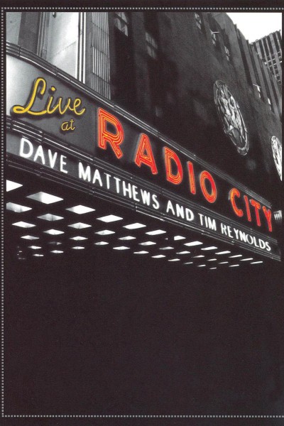 Caratula, cartel, poster o portada de Dave Matthews & Tim Reynolds: Live at Radio City