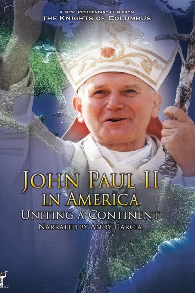 Cubierta de John Paul II in America: Uniting a Continent