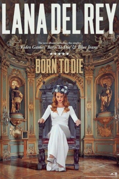 Caratula, cartel, poster o portada de Lana Del Rey: Born to Die (Vídeo musical)